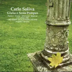 Soliva: Giulia e Sesto Pompeo by Angelo Campori, Elisabetta Scano, Francesca Pedaci & Radio Svizzera Italiana Orchestra album reviews, ratings, credits