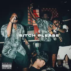 Bitch Please - Single by SEVENPRIMŒ album reviews, ratings, credits