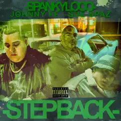 Step Back (feat. Johnny FF & Sue Spaz) Song Lyrics