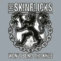 Won't Bend the Knee - Single by The Skinflicks album reviews, ratings, credits
