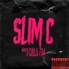 Slim C - Single album lyrics, reviews, download