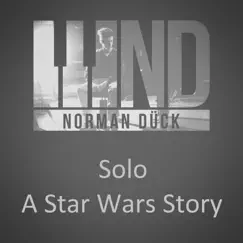 Solo - A Star Wars Story (Piano Rendition) Song Lyrics