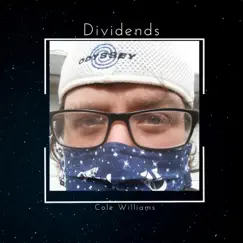 Dividends - EP by Cole Williams album reviews, ratings, credits