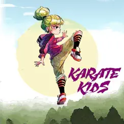 Karate Kids Song Lyrics