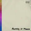 Running In Place! - Single album lyrics, reviews, download