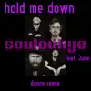 Hold Me Down (Dance Remix) - Single album lyrics, reviews, download