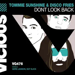 Don't Look Back - Single by Tommie Sunshine, Disco Fries & Gerd Janson album reviews, ratings, credits