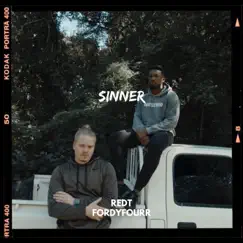 Sinner - Single by RedT & Fordyfourr album reviews, ratings, credits