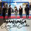 Soy de Cuba - Single album lyrics, reviews, download