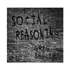 Social Reasoning - Single album lyrics, reviews, download
