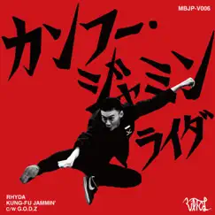 Kung-Fu Jammin' - Single by RHYDA album reviews, ratings, credits
