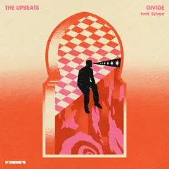 Divide (feat. Sylvee) - Single by The Upbeats & Sylvee album reviews, ratings, credits