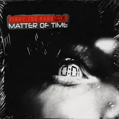 Matter of Time - Single by Fight The Fade album reviews, ratings, credits