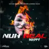Nuh Real - Single album lyrics, reviews, download