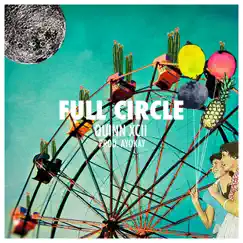 Full Circle - Single by Quinn XCII album reviews, ratings, credits