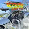 Retour vers le futur - Single album lyrics, reviews, download