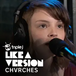 Do I Wanna Know? (triple j Like A Version) - Single by CHVRCHES album reviews, ratings, credits