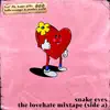 The Lovehate Mixtape (Side A) - EP album lyrics, reviews, download