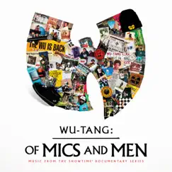 Of Mics and Men (Music from the Showtime Documentary Series) by Wu-Tang Clan album reviews, ratings, credits