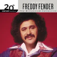 20th Century Masters - The Millennium Collection: The Best of Freddy Fender by Freddy Fender album reviews, ratings, credits