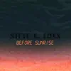 Before Sunrise - Single album lyrics, reviews, download