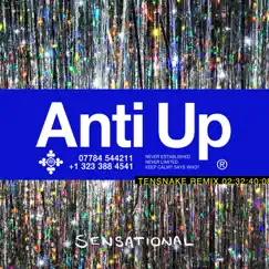 Sensational (Tensnake Remix) - Single by Anti Up album reviews, ratings, credits