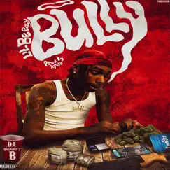 Bully - Single by Lil Beezy album reviews, ratings, credits