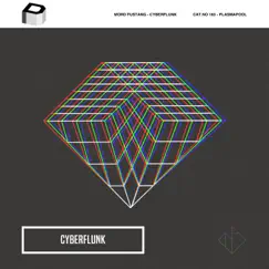 Cyberflunk - Single by Mord Fustang album reviews, ratings, credits