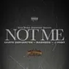 Not me (feat. Rasheed, J Pe$o & Chato Cervantes) - Single album lyrics, reviews, download