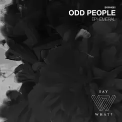 Ephemeral - Single by Odd People album reviews, ratings, credits