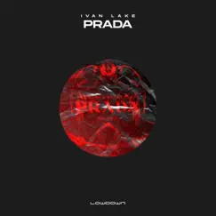 PRADA - Single by Ivan Lake album reviews, ratings, credits