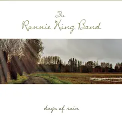 Days of Rain by The Ronnie King Band album reviews, ratings, credits