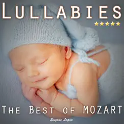 Lullabies: The Best of Mozart by Eugene Lopin album reviews, ratings, credits