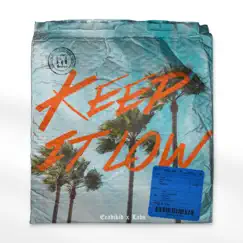 Keep It Low - Single by Labs & Eradikid album reviews, ratings, credits