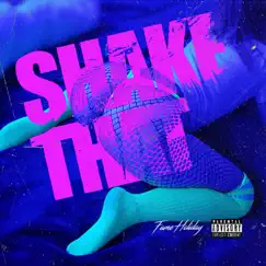 Shake That - Single by Fame Holiday album reviews, ratings, credits