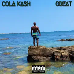 Great - Single by Cola Kash album reviews, ratings, credits