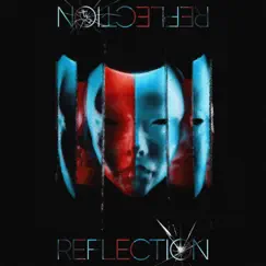 Reflection - Single by Lawlessboi album reviews, ratings, credits