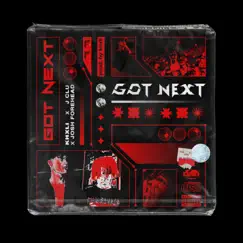 Got Next (feat. Josh Forehead) - Single by J Clu album reviews, ratings, credits
