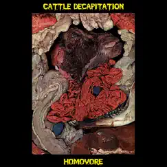 Homovore (2021 Remastered Version) by Cattle Decapitation album reviews, ratings, credits