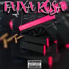 Faixa Rosa - Single by Virxs & ODEIOLUNE album reviews, ratings, credits