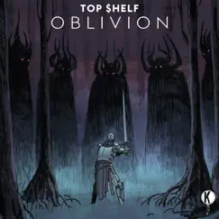 Oblivion - EP by Top $helf album reviews, ratings, credits