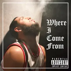 Where I Come From - Single by Decent Da Don album reviews, ratings, credits