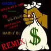 Dolla at a Time (Remix) [feat. Propane Da Ghost, YD, Lil Plug & Hardy Ru] - Single album lyrics, reviews, download