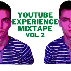 Youtube Experience Mixtape, Vol. 2 by Răzvan Harag album reviews, ratings, credits