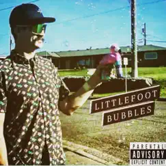 LittleFoot Bubbles by Lirico The Kidd album reviews, ratings, credits