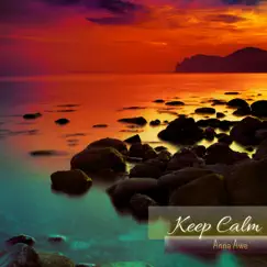 Keep Calm - Single by Anna Awe album reviews, ratings, credits