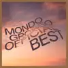 MONDO GROSSO OFFICIAL BEST (FOR LIFE TRACKS) album lyrics, reviews, download