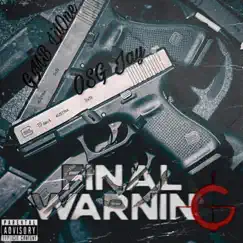 FINAL WARNING (feat. OSG Jay) [remix] Song Lyrics