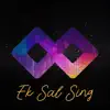 Ek Sal Sing (feat. Lean Buys) - Single album lyrics, reviews, download