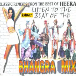 Classic Remixes from the Best of Heera (Bhangra Mix) by Kumar & Dhami album reviews, ratings, credits